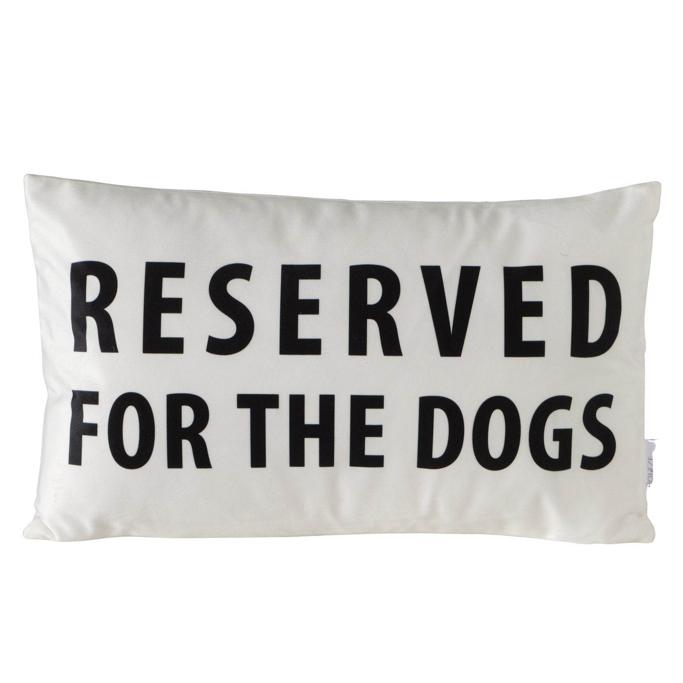 Reserved For The Dogs Kissen
