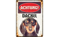 Blechschild "Achtung Dackel"