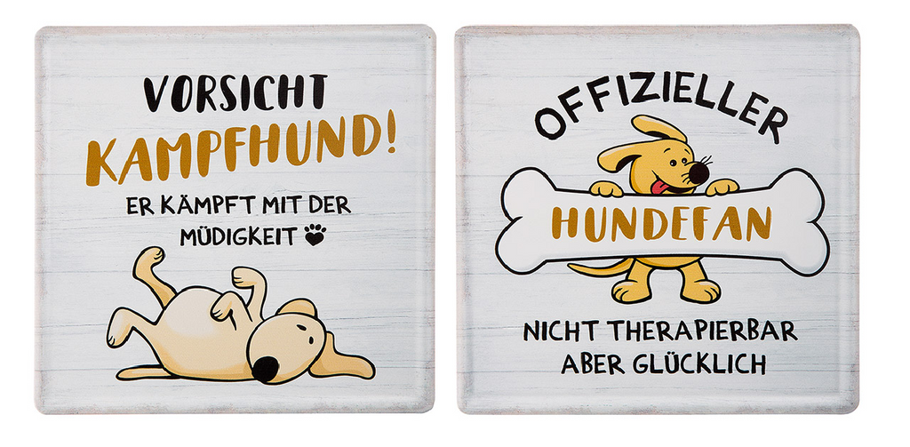 Schmunzelschilder Hund quadratisch Hundefan