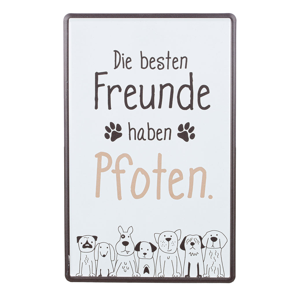 Schmunzelschilder Hundebande Die besten Freunde...